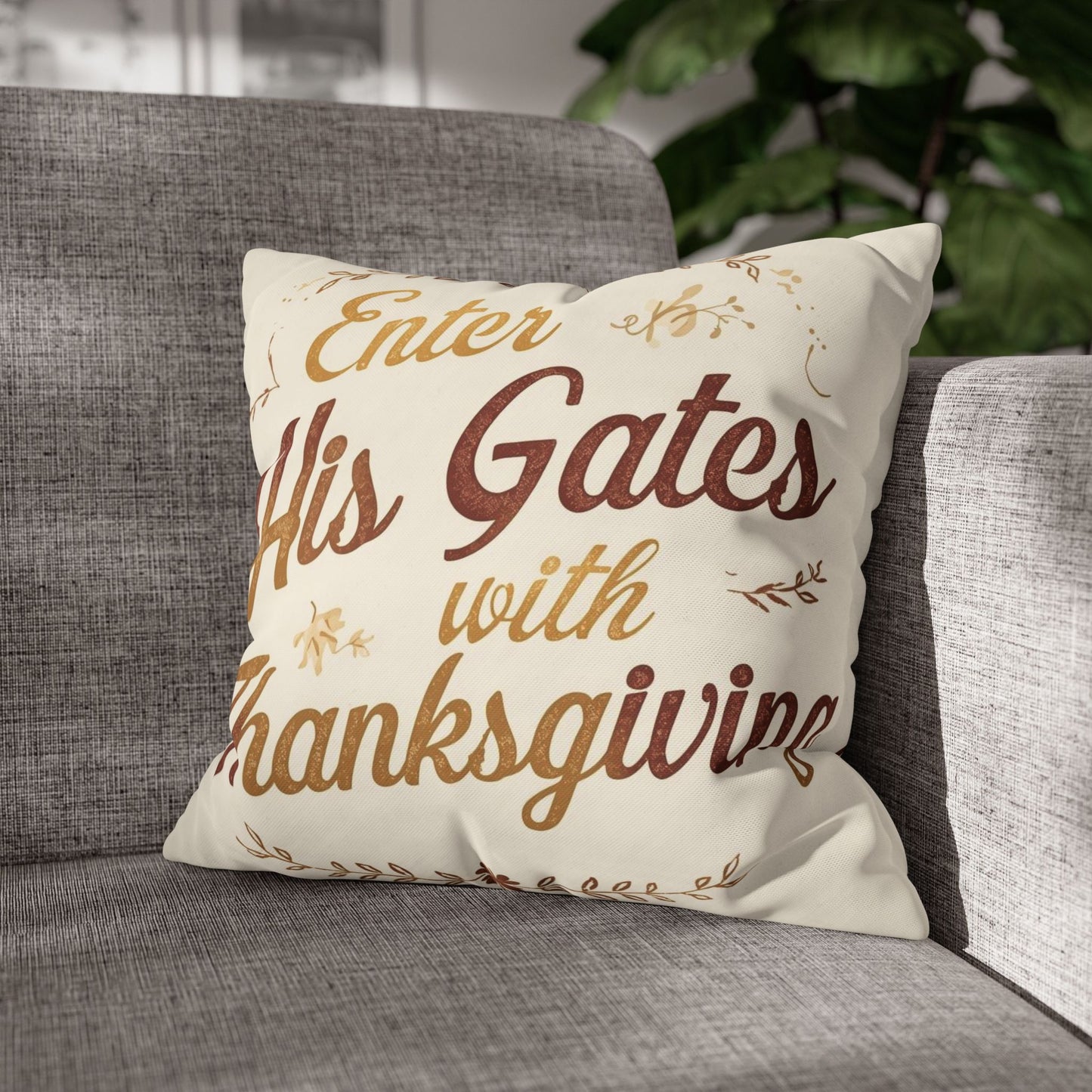 Enter His Gates with Thanksgiving Scripture Pillow Cover – Christian Fall Home Décor Cushion | Faith-Based Accent Pillow