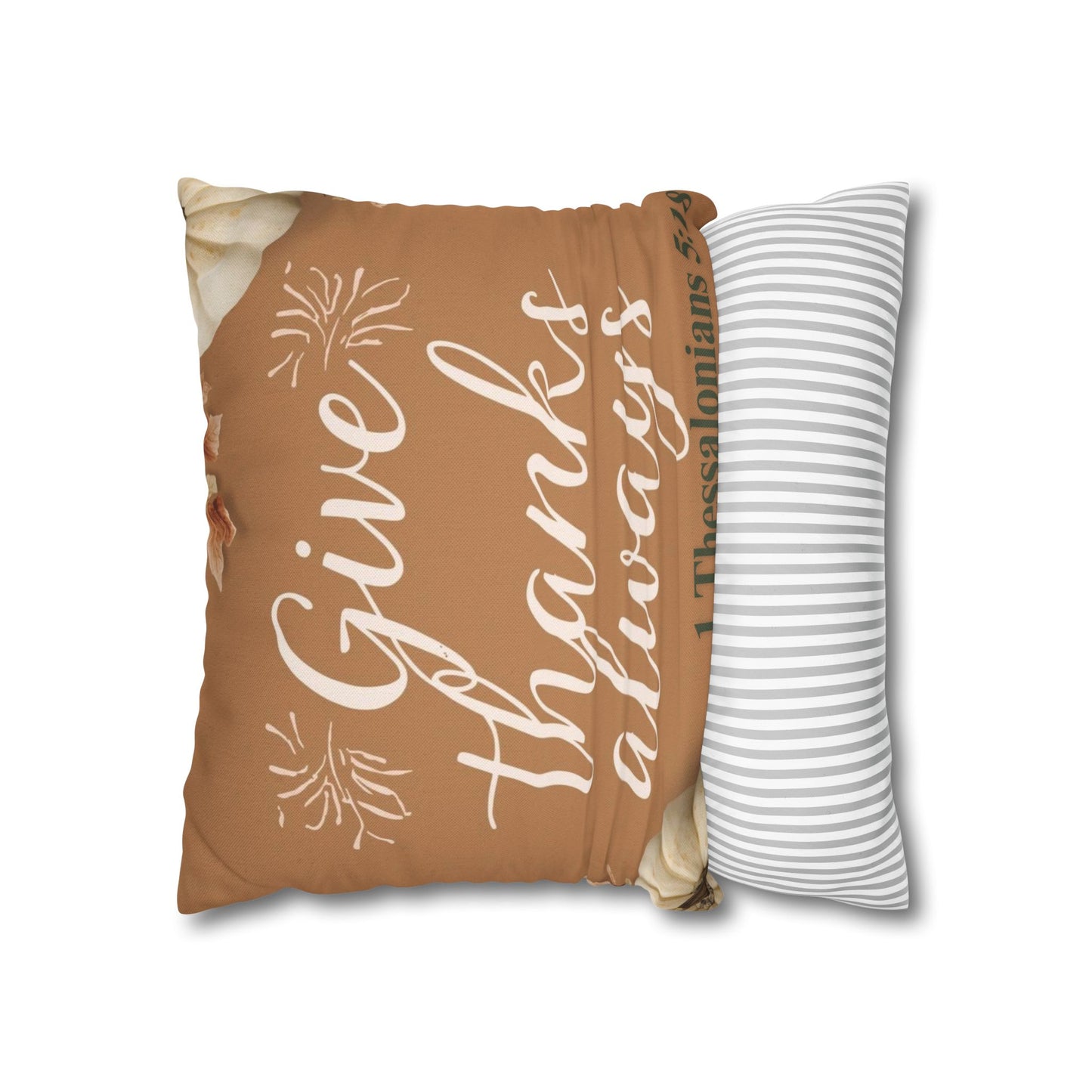Give Thanks Always Christian Throw Pillow Cover | Inspirational Scripture Home Décor | 4 Sizes